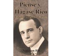 Piense y Hágase Rico Edición Original de 1937