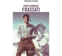 Pier Giorgio Frassati Cristina Siccardi (Auteur), Abbé Hervé Benoît (Traduction)