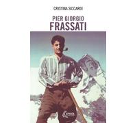 Pier Giorgio Frassati - Modèle Pour Les Chrétiens Du Troisième Millénaire