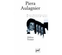 Piera Aulagnier - Hélène Troisier - Puf - Poche - Livre