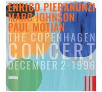 Pieranunzi,Enrico / Johnson,Marc / Motian,Paul - Copenhagen Concert: December 2 1996 [Compact Discs]