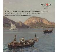 Pieranunzi Gabriele - Respighi, Schumann, Kreisler, Rachmaninoff, Dohnany