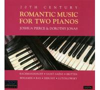 Pierce - 20th Century Romantic Music 2 Pianos
