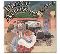 Pierce Arrow - Pity The Rich [Cd]
