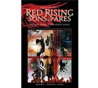 Pierce Browns Red Rising Sons of Ares Vol. 3 Forbidden Song by Rik Hoskin Rik Hoskin (Auteur)
