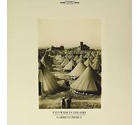 Garrett Pierce Eyes Wide In The Fire (Vinyl)