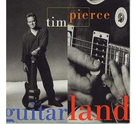 Pierce, Tim - Guitarland