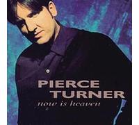 Pierce Turner - Now Is Heaven - Rebel Rec. - Spv 084-30772