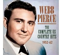 Pierce, Webb : Complete Us Country Hits 1952-62 by Webb Pierce [Audio CD] NEUF