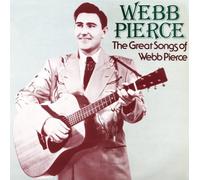 Pierce, Webb - Songs of Webb Pierce