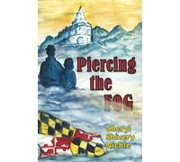 Piercing The Fog