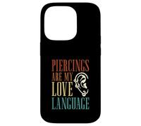 Piercings are My Love Language Piercing pour Le Corps Coque pour iPhone 14 Pro