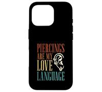 Piercings are My Love Language Piercing pour Le Corps Coque pour iPhone 16 Pro