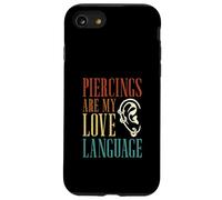 Piercings are My Love Language Piercing pour Le Corps Coque pour iPhone SE (2020) / 7/8