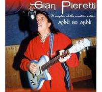 Pieretti Gian - Il Meglio Della Nostra Vita [Import]