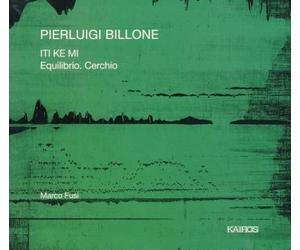 Pierluigi Billone Iti Ke Mi Equilibrio C