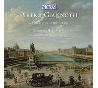 Pierluigi Mencattini - Giannotti: 12 Sonate Per Violino Solo, Op. 1 [Compact Discs]