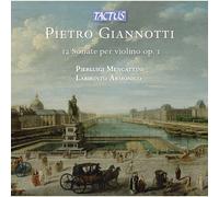 Pierluigi Mencattini,Labyrinthe Armonico - Pietro Giannotti: 12 Sonatas A Violin