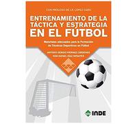 Piernas Cárdenas, S: Entrenamiento De La Táctica Y Estrategi