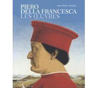 Piero della Francesca - Anna Maria Maetzke - Silvana Editoriale - relié - Beau livre