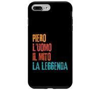 Piero L'Uomo Il Mito La Leggenda Festa di Compleanno Coque pour iPhone 7 Plus/8 Plus