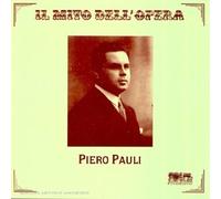 Piero Pauli - Il Mito dell'Opera