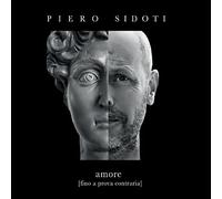 Piero Sidoti - Amore [Fino A Prova Contraria] [Import]