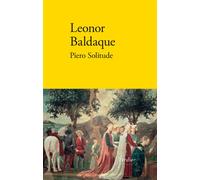 Piero solitude - Leonor Baldaque - Verdier - broché - Roman
