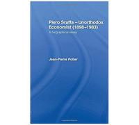 Piero Sraffa, Unorthodox Economist (1898-1983)