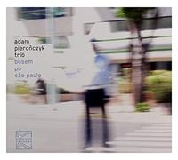 Pieronczyk Adam Trio - Busem Po Sao Paulo