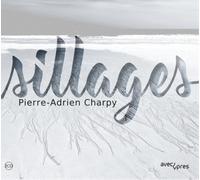 Pierre-Adrien Charpy Pierre-Adrien Charpy: Sillages (CD) Album