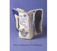 Pierre Alechinsky et Fata Morgana