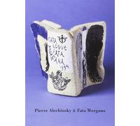 Pierre Alechinsky & Fata Morgana