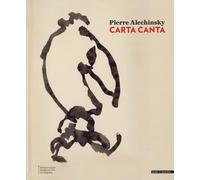 PIERRE ALECHINSKY LES OEUVRES DE PAPIER