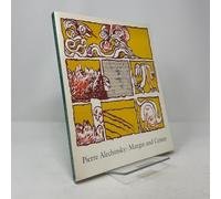 Pierre Alechinsky: Margin and Center