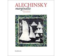 Pierre Alechinsky : Marginalia