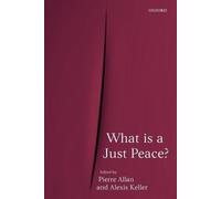Pierre Allan What is a Just Peace? (Poche)