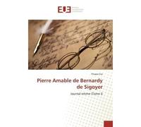 Pierre Amable de Bernardy de Sigoyer - Prosper Eve - Universitaires Europeennes - broché - Livre
