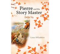 Pierre and His Story Master: Déjà Vu