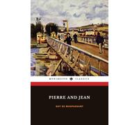 Pierre and Jean: The 1888 French Literary Classic