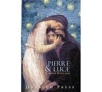 Pierre and Luce - Romain Rolland - Skomlin Pty Ltd - Livre en Anglais - Paperback Romain RollandRomain Rolland (Auteur)