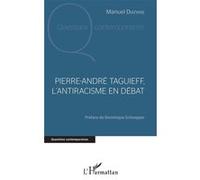 Pierre-André Taguieff, L'antiracisme En Débat