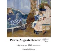 Pierre-Auguste Renoir Art Book Vol.2 1890-1919