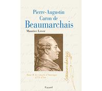 Pierre Augustin Caron de Beaumarchais, tome 2 : Le Citoyen d'Amérique (1775-1784)