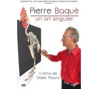 Pierre BAQUÉ, Un Art SINGULIER