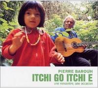 Pierre Barouh - Itchigo Itchie. [Import]