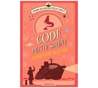 Pierre Bayard Détextive Privé - Tome 3 - Code Petite Sirène
