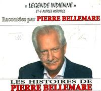 Pierre Bellemare - Legende Indienne