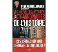 Pierre Bellemare présente les nouvelles histoires extraordinaires de l'Histoire