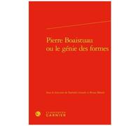 Pierre Boaistuau Ou Le Génie Des Formes